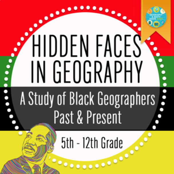 Hidden Faces In Geography: A Study of Black Geographers (Black History Month)