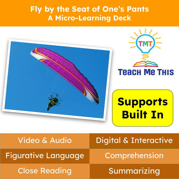Fly by the Seat of One's Pants Figurative Language Reading Passage and Activities