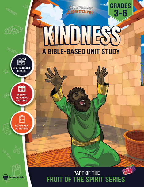 Unit Study | Kindness: Fruit of the Spirit (Grades 3-6)