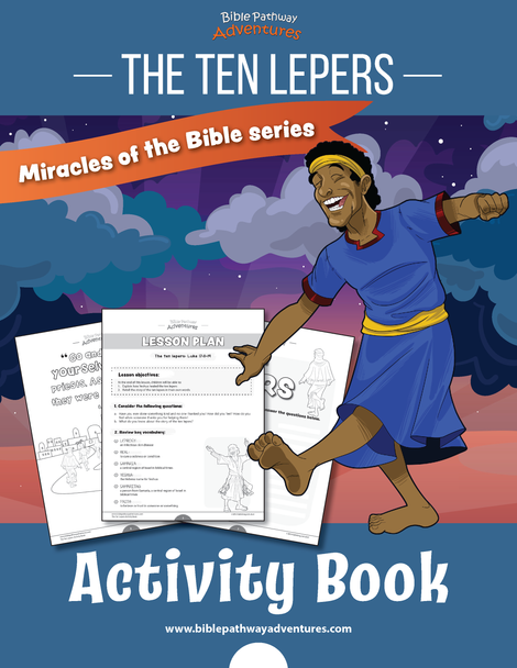 Miracles of the Bible: The Ten Lepers Activity Book