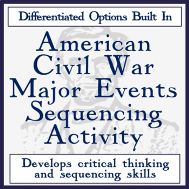 American Civil War Timeline Activity (Differentiated)