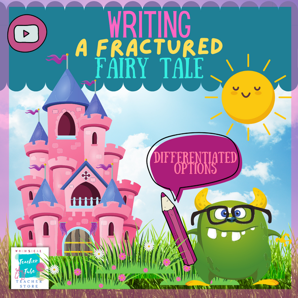 Writing a Fractured Fairy Tale