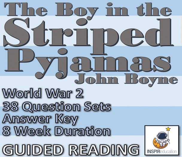 GUIDED READING: The Boy in the Striped Pajamas - Question Sets and Answer Key