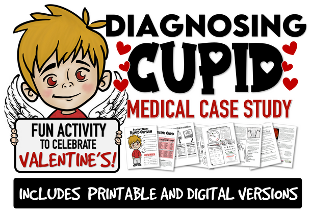 Diagnosing CUPID Medical Case Study- Perfect for Valentine's Day!