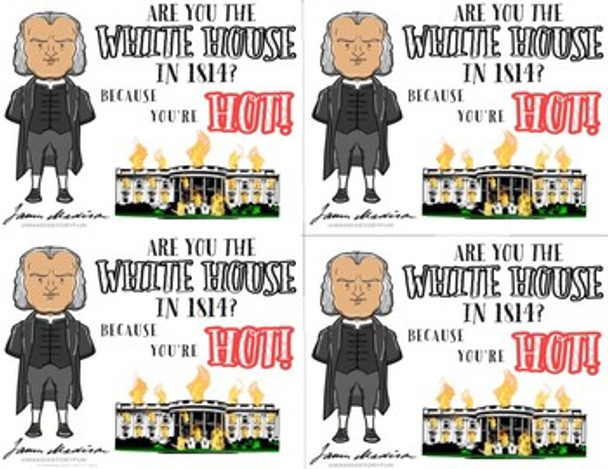 James Madison "Are You the White House?" Historical Valentine