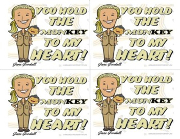 Jane Goodall You Hold the Monkey To My Heart Valentines Day Card