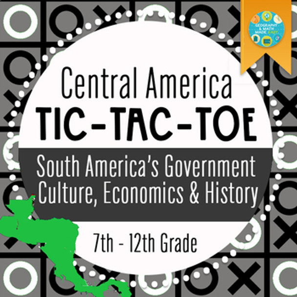 Geography: Central America Tic-Tac-Toe Activity (middle and high school)