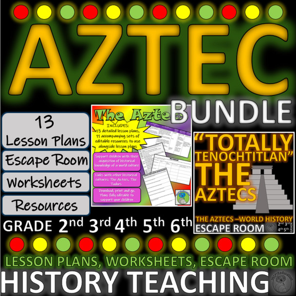 History: AZTEC BUNDLE - lesson plans, resources, Escape Room, Student Workbook, Answer Key