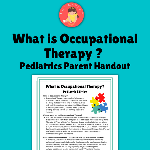 What is Occupational Therapy Parent Handout Pediatric Edition | OT Caregiver Education