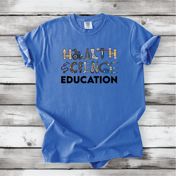 "Health Science Education" on Comfort Colors