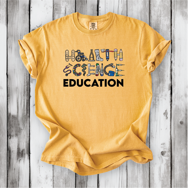 "Health Science Education" on Comfort Colors