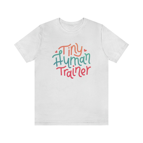 "Tiny Human Trainer" Crew Neck T-shirt