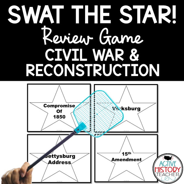 Civil War and Reconstruction Review Game Swat the STAR STAAR Review