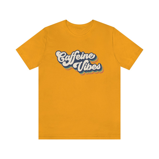 "Caffeine Vibes" T-Shirt
