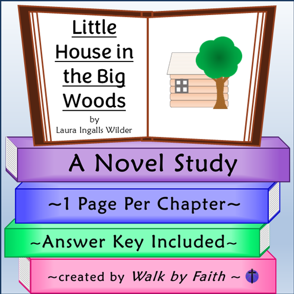 Little House in the Big Woods Novel Study