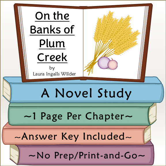 On the Banks of Plum Creek Novel Study 