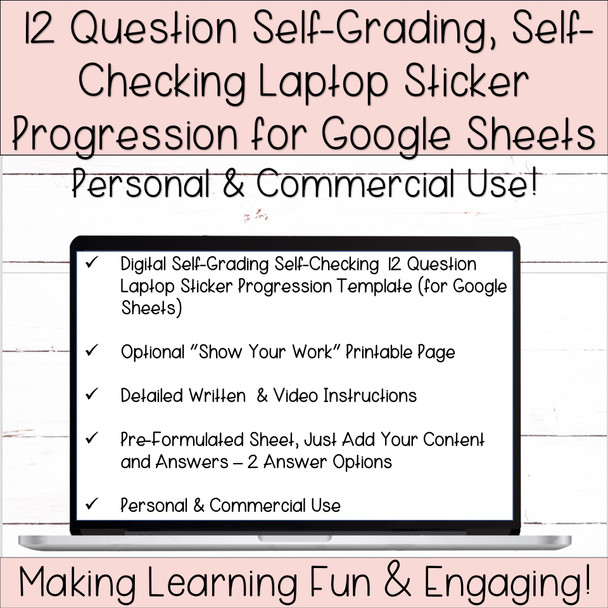 12 Question Self-Grading Self-Checking Laptop Sticker Progression Template for Google Sheets