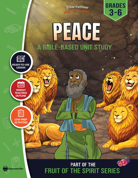 Unit Study | Peace: Fruit of the Spirit (Grades 3-6)