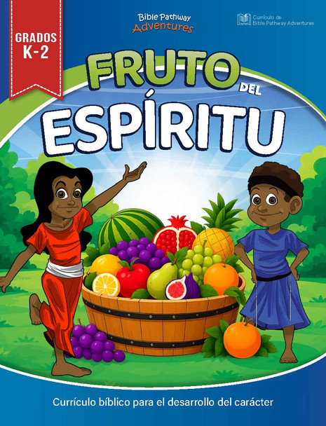 Currículo | Fruto del Espíritu para los grados K-2