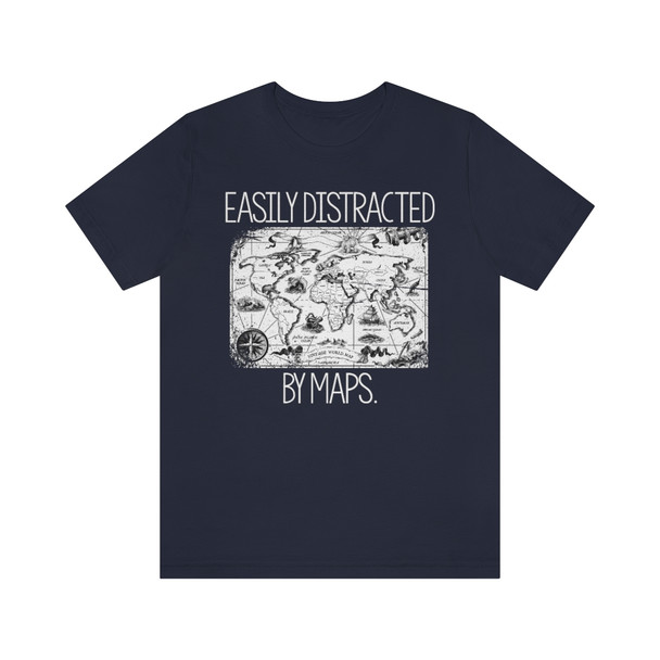 "Easily Distracted by Maps" T-Shirt