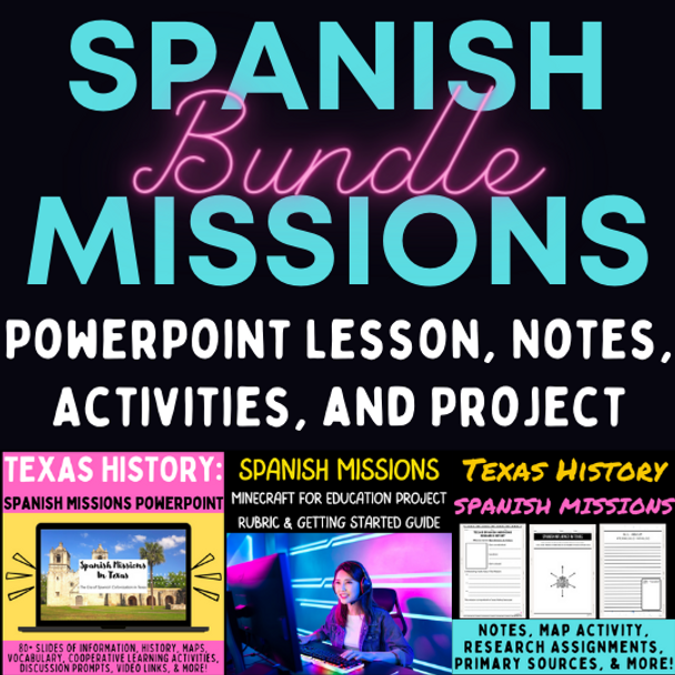 Spanish Missions PowerPoint, Notes, Activities, and Project