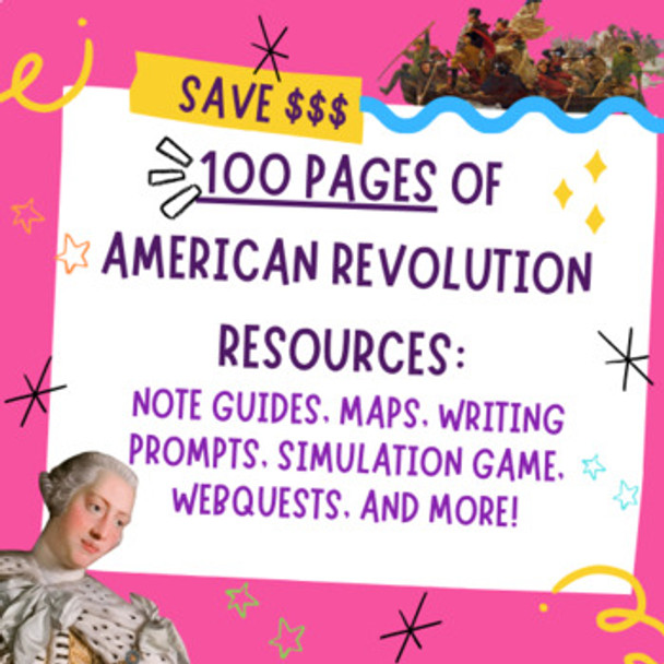 American Revolution Notes, Activities, Maps, and MORE (100 pages)