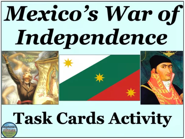 Mexican War of Independence Task Cards