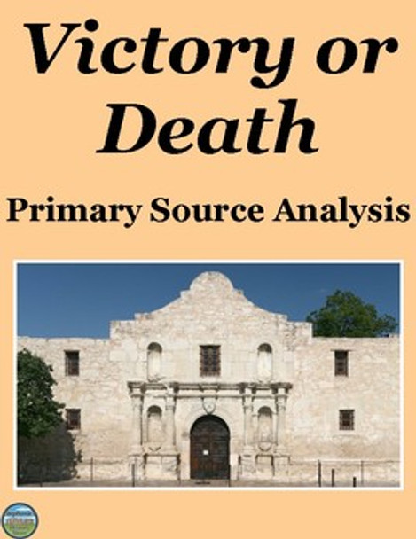 An Analysis of the Victory or Death Letter from the Battle of the Alamo