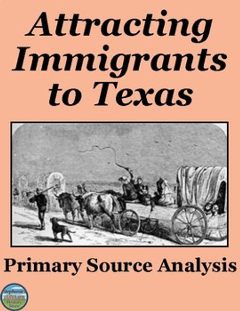 Immigration to Texas Primary Source Analysis