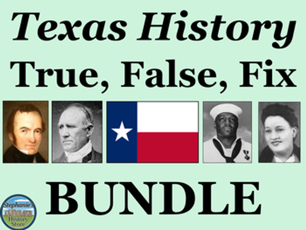 Texas History True False Fix Bundle
