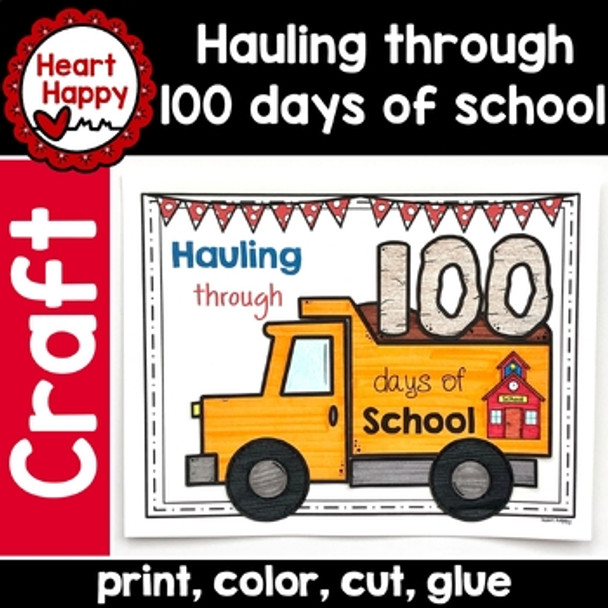 Hauling through 100 Days of School Truck Craft