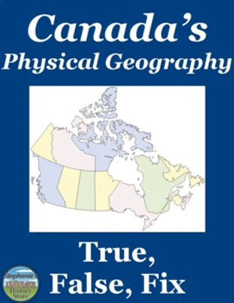 Physical Geography of Canada True False Fix