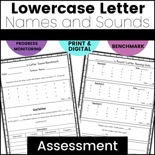 Lowercase Letter Benchmark & Progress Monitoring Assessment for Names & Sounds