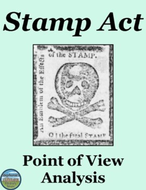 The Stamp Act Point of View Primary Source Analysis