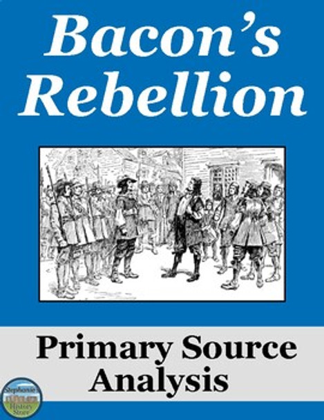 Bacon's Rebellion Primary Source Analysis