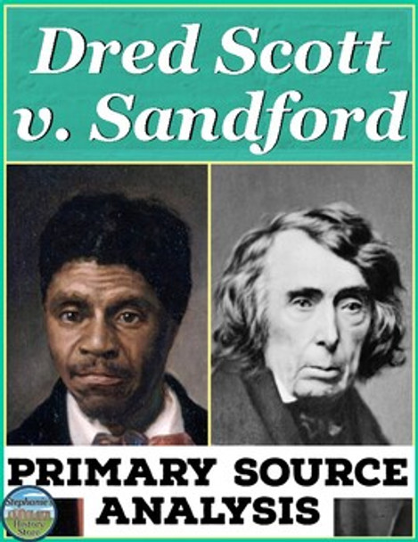 Dred Scott Primary Source Analysis