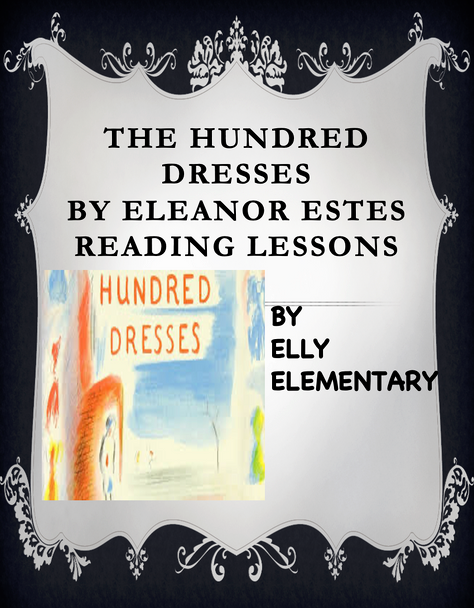 THE HUNDRED DRESSES BY ELEANOR ESTES READING LESSONS