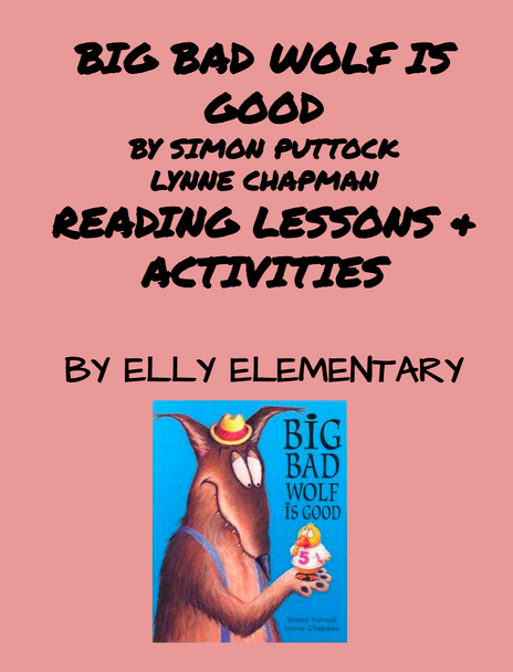 BIG BAD WOLF IS GOOD: READING LESSONS WITH EXTENSION ACTIVITIES