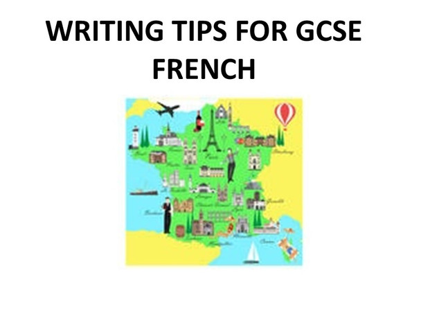 A series of tips for the GCSE French  writing exam which will be useful for students.