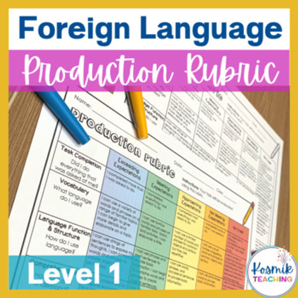 Foreign Language Level 1 Production Proficiency Rubric