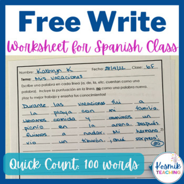 Spanish Free Write Worksheet with Quick 100 Word Count