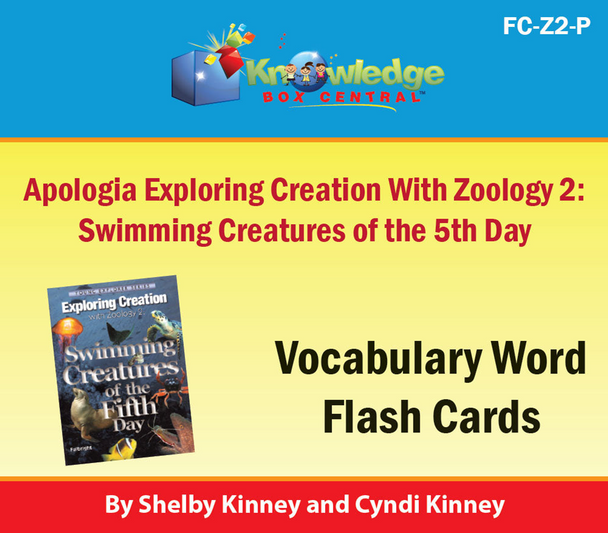 Apologia Exploring Creation with Zoology 2: Swimming Creatures of the 5th Day Vocabulary Flash Cards