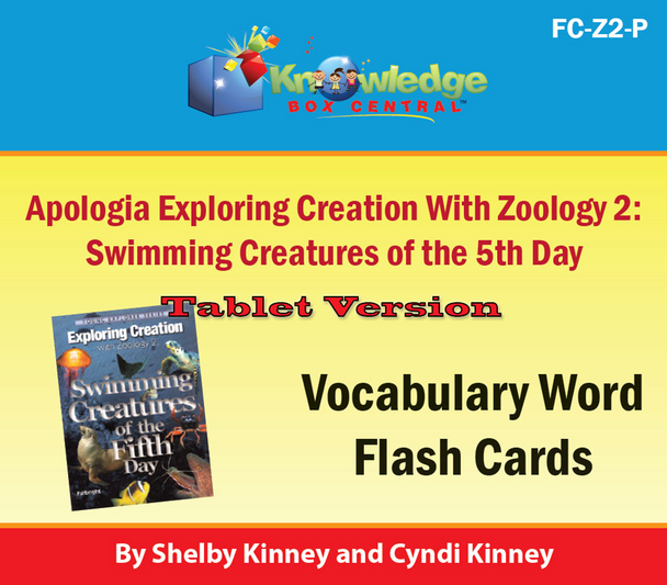 Apologia Exploring Creation with Zoology 2: Swimming Creatures of the 5th Day Vocabulary Flash Cards - TABLET VERSION