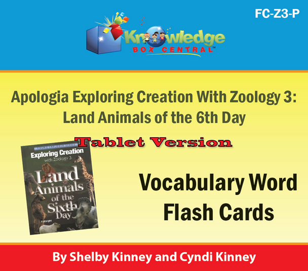 Apologia Exploring Creation with Zoology 3: Land Animals of the 6th Day Vocabulary Flash Cards - TABLET VERSION