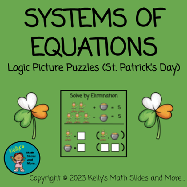 St. Patrick's Day - Systems of Equations - Logic Picture Puzzles