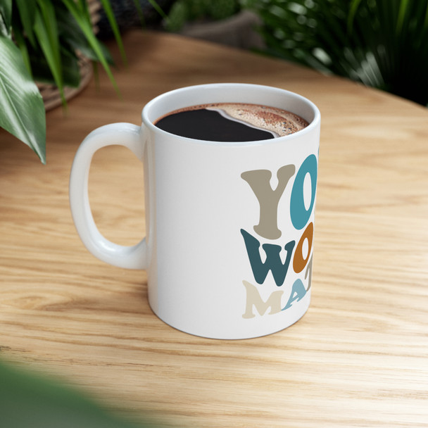 Your Words Matter Ceramic Mug 11oz