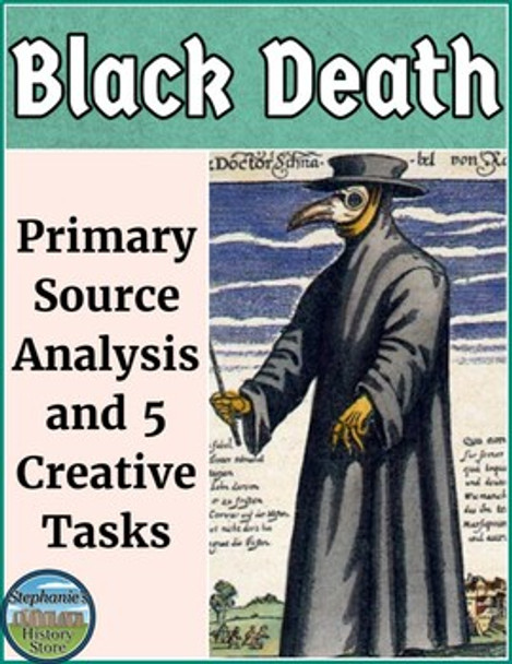 The Black Death Primary Source Analysis and Creative Tasks