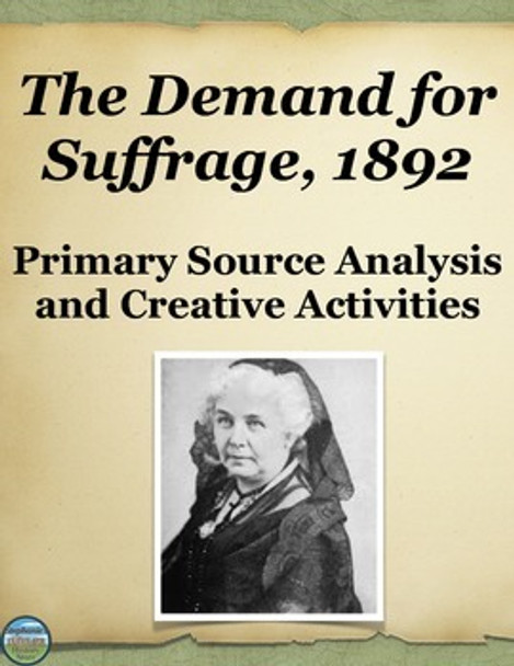 Women and the Vote Primary Source Analysis and 4 Comprehension Tasks
