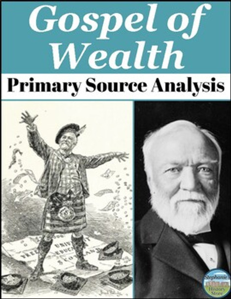 Gospel of Wealth Primary Source Analysis