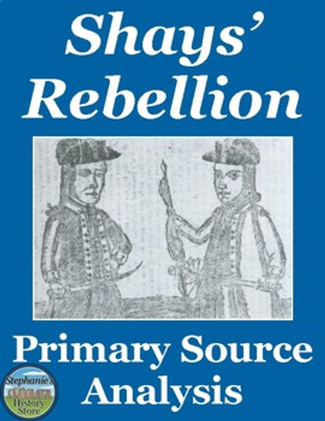 Shays' Rebellion Primary Source Analysis